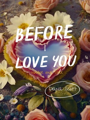 cover image of Before I Love You